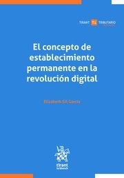 El concepto de establecimiento permanente en la revolución digital.