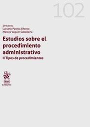 Estudios sobre el procedimiento administrativo. II Tipos de procedimientos