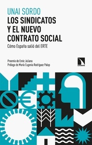 Los sindicatos y el nuevo contrato social. Cómo España salió del ERTE