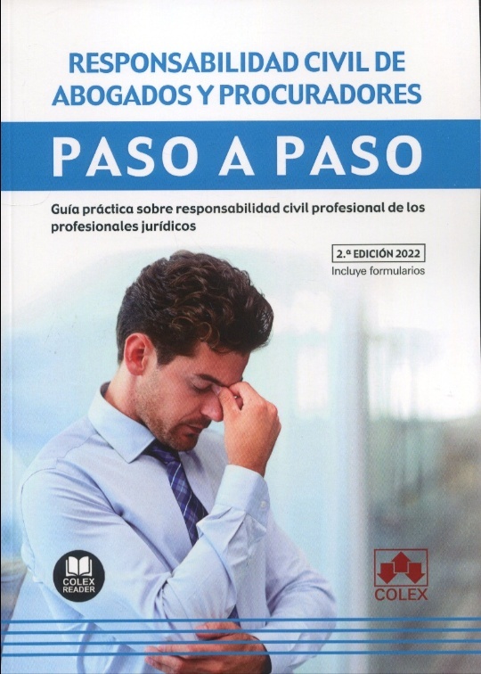 Responsabilidad civil de abogados y procuradores. Paso a paso