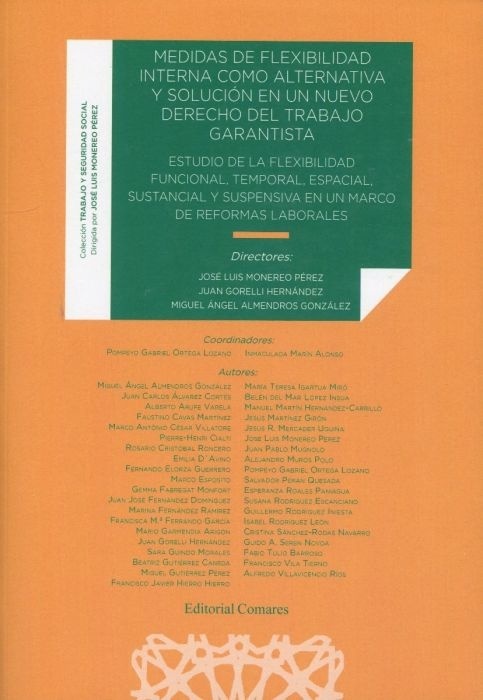 Medidas de flexibilidad interna como alternativa y solución en un nuevo derecho del trabajo garantista