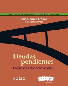 Deudas pendientes "la justicia entre generaciones"