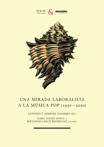 Una mirada laboralista a la música pop (1950-2020)