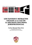 Tanteos y retractos legales a la luz de la reciente doctrina jurisprudencial, Los