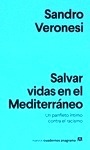 Salvar vidas en el Mediterráneo "Un panfleto íntimo contra el racismo"