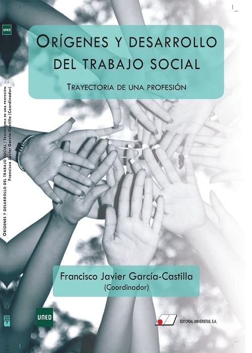 Orígenes y desarrollo del trabajo social. Trayectoria de una profesión