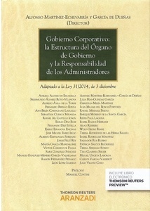 Gobierno corporativo: La estructura del órgano de gobierno y la responsabilidad de los administradores