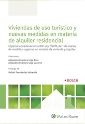 Viviendas de uso turístico y nuevas medidas en materia de alquiler residencial