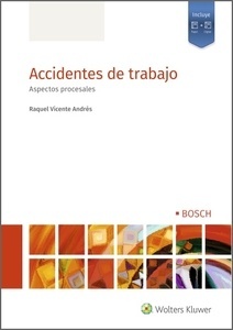 Accidentes de trabajo. Aspectos procesales