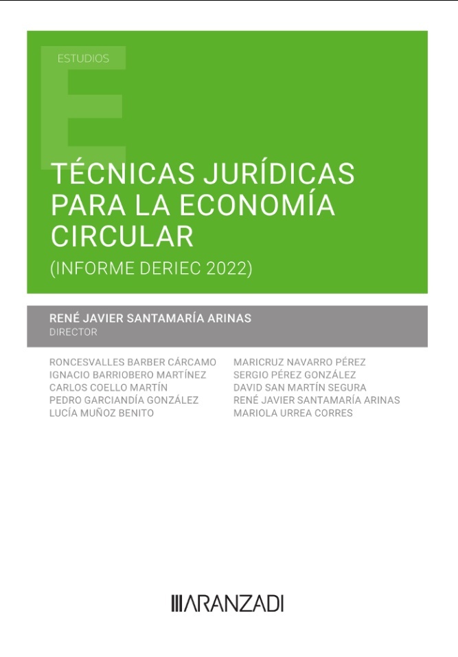 Técnicas jurídicas para la economía circular (Informe DERIEC 2022)