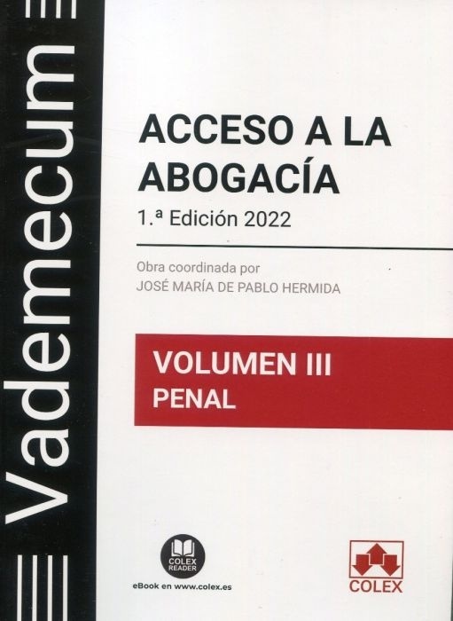 Vademecum de acceso a la abogacía Vol.III "Penal"