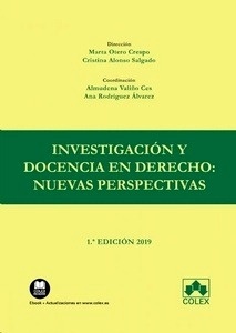 Investigación y docencia en Derecho: nuevas perspectivas "Innovación docente en la Universidad y aplicación de nuevas tecnologías"