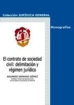 Contrato de sociedad civil, El: delimitación y régimen jurídico