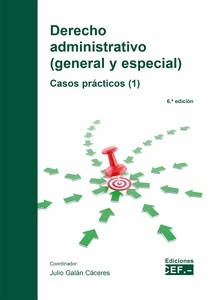 Derecho administrativo (general y especial). Casos prácticos (1)