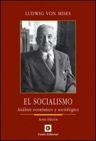 Socialismo, El. Análisis económico y sociológico