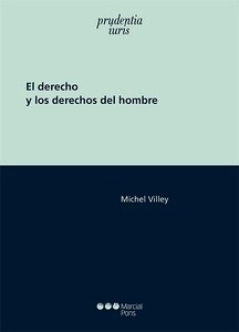 Derecho y los derechos del hombre, El