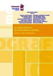 Mediación en el sistema jurídico español, La "Análisis y nuevas propuestas"