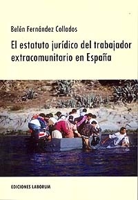 Estatuto juridico del trabajador extracomunitario en España, El