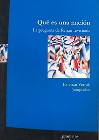 Qué es una nación. La pregunta de Renan revisitada ". La pregunta de Renan Revisitada"