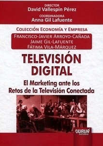 Televisión Digital. El Marketing ante los Retos de latelevisión conectada