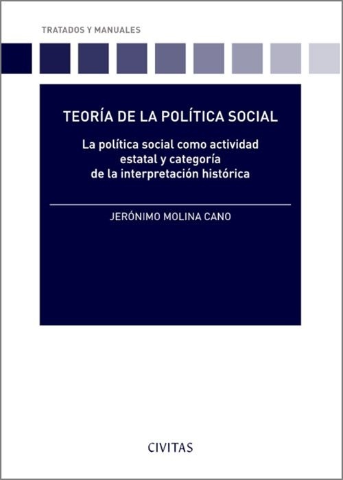 Teoría de la política social "La política social como actividad estatal y categoría de la interpretación histórica"