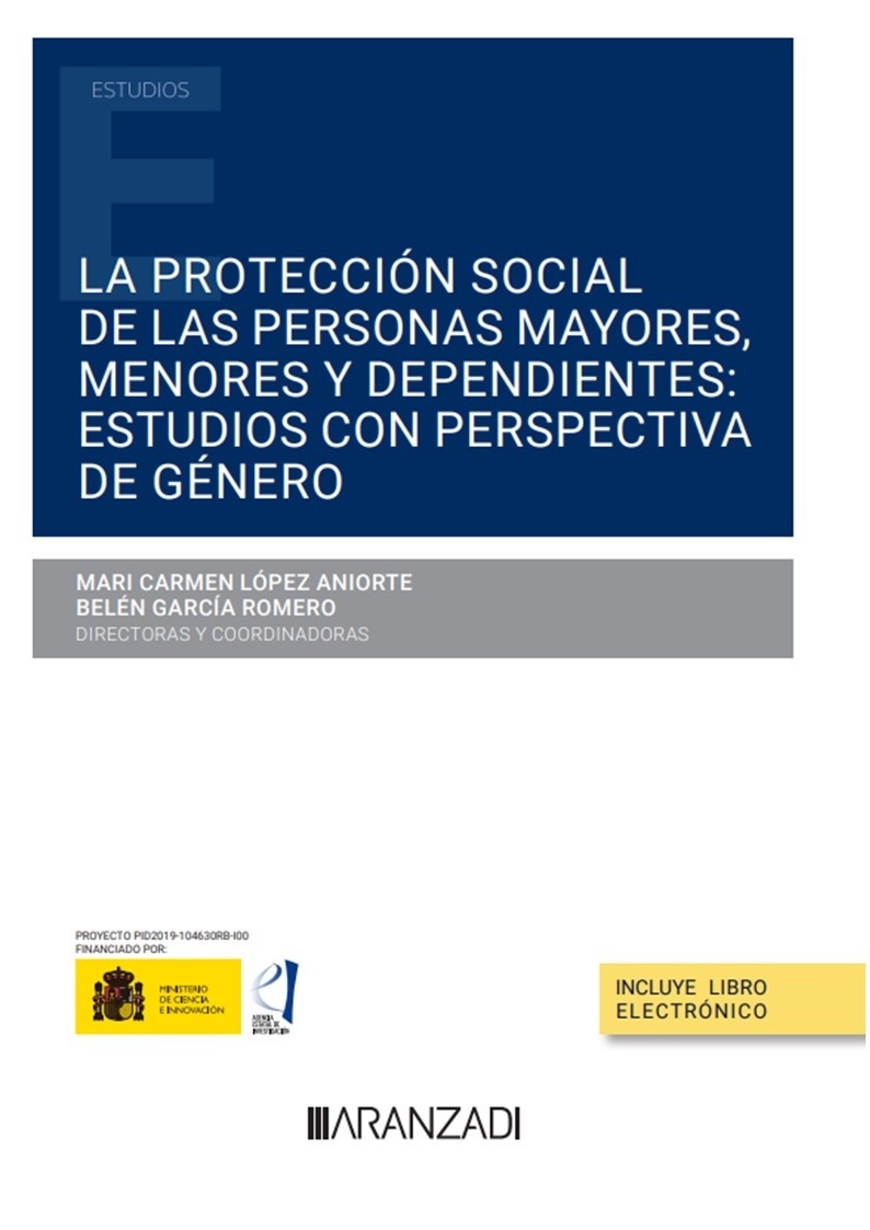 Protección social de las personas mayores, menores y dependientes: "estudios con perspectiva de género"