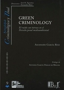 Green criminology: El ruido. Un instruso en el derecho penal medioambiental