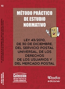Método de Estudio Normativo. Ley 43/2010, de 30 de diciembre, del Servicio Postal Universal.