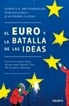 Euro y la batalla de las ideas, El