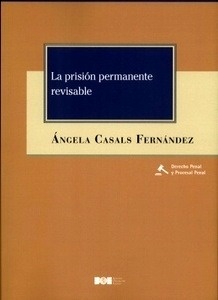 Prisión permanente revisable, La