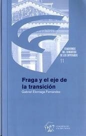 Fraga y el eje de la transición