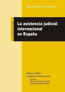 Asistencia judicial internacional en España, La