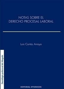 Notas sobre el derecho procesal laboral