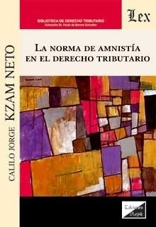 Norma de la amnistía en el derecho tributario, La