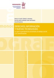 Derechos, información y nuevas tecnologías. Lo que la pandemia ha enseñado al trabajo social y la comunicación