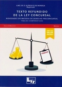 Texto refundido de la Ley Concursal 2020. Novedades en materia de Derecho preconcursal. Tablas Comparativas.