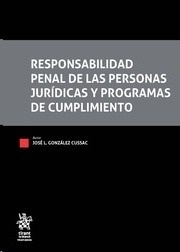 Responsabilidad penal de las personas jurídicas y programas de cumplimiento