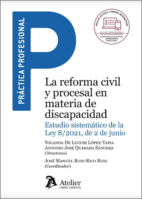 Reforma civil y procesal en materia de discapacidad. "Estudio sistemático de la Ley 8/2021, de 2 de junio"