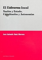 Universo local, El. Nación y Estado, Constitución y Autonomías