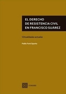 Derecho de resistencia civil en Francisco Suarez, El "Virtualidades actuales"