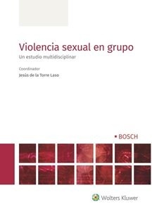 Violencia sexual en grupo. Un estudio multidisciplinar
