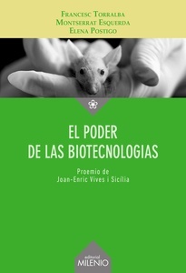 Poder de las biotecnologías, El