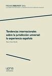 Tendencias internacionales sobre la jurisdicción universal "la experiencia española"