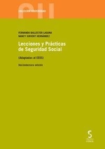 Lecciones y prácticas de Seguridad Social. Adaptado al EEES