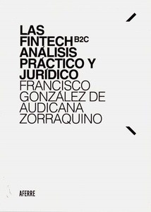 Fintech B2C análisis práctico y jurídico, Las