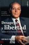 Desapego y libertad "El legado de Luis Valls Taberner"