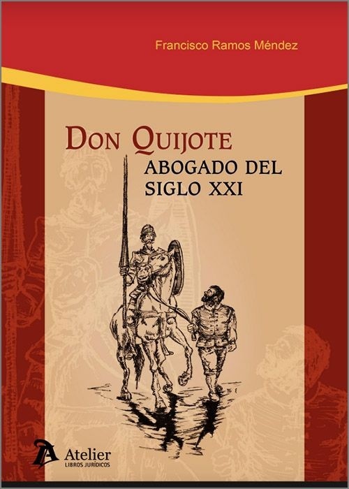 Don Quijote "Abogado del Siglo XXI"