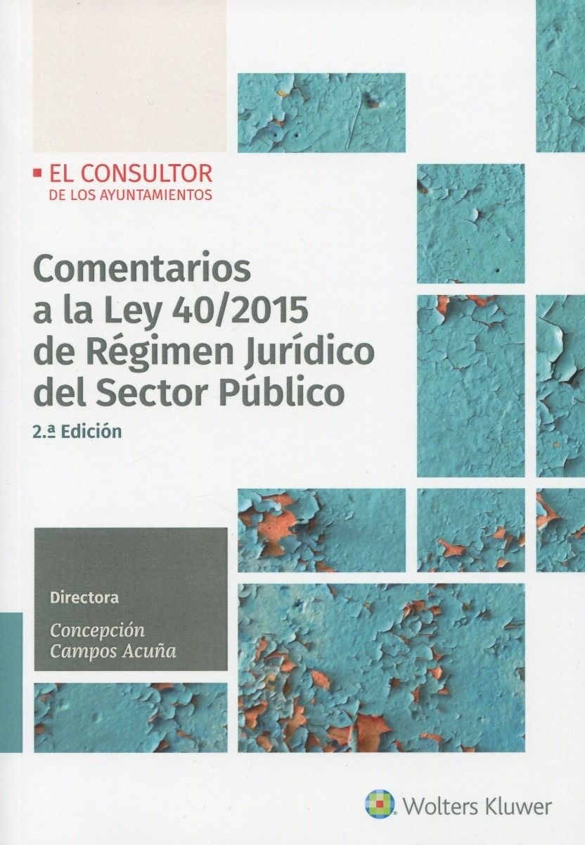 Comentarios a la Ley 40/2015 de Régimen Jurídico del Sector Público 2021