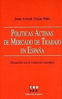 Politicas activas de mercado de trabajo en España. Situación en el contexto europeo