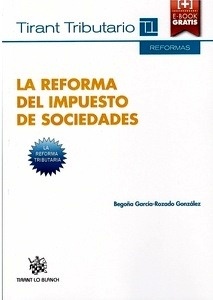 Reforma del impuesto de sociedades, La "La reforma tributaria"